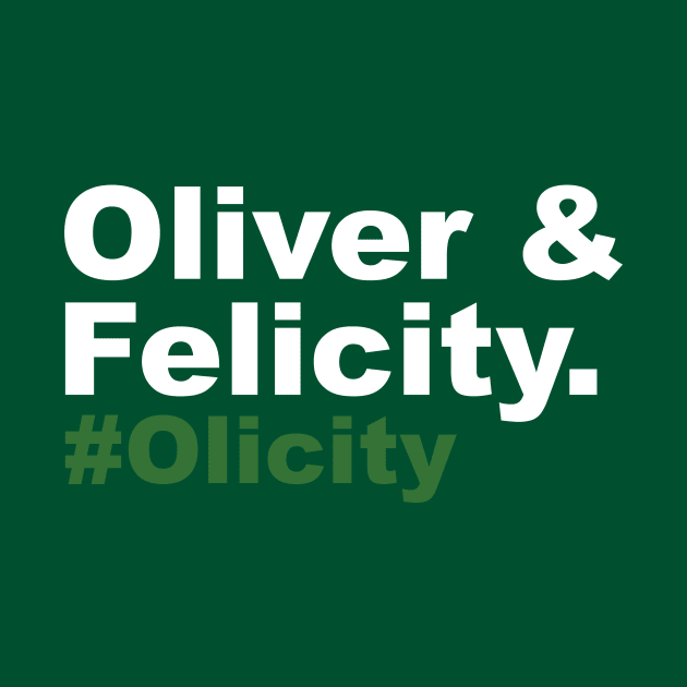 Oliver & Felicity #Olicity by FangirlFuel