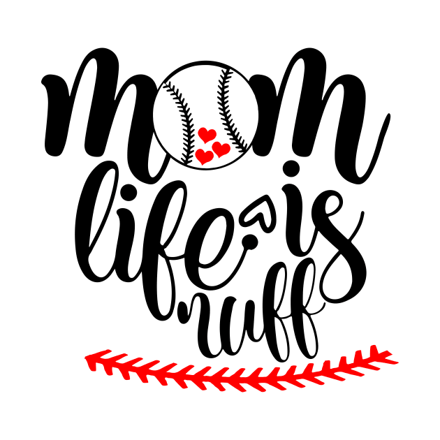 Mom life baseball by magdynstein