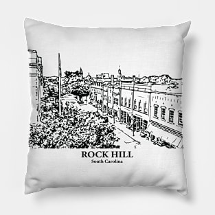 Rock Hill - South Carolina Pillow