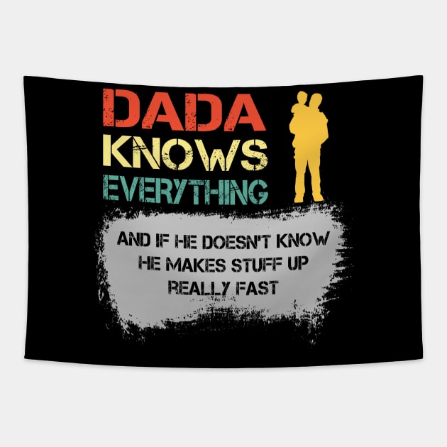 Dada Knows Everything Father's Day Daddy Gifts Tapestry by Synithia Vanetta Williams