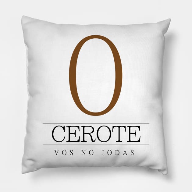 Cerote Vos no jodas Salvadorian design Pillow by Estudio3e