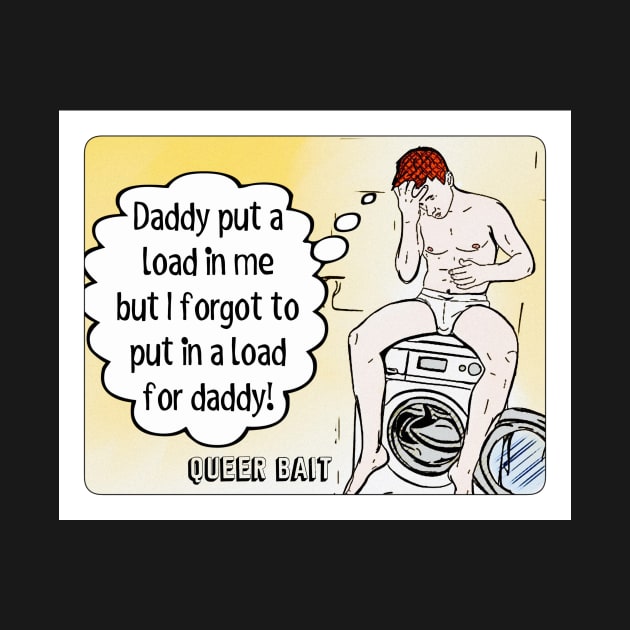 Queer Bait Comics: Load by JasonLloyd