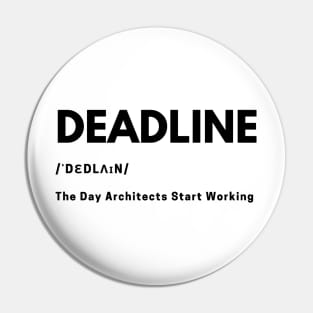 Architects Deadline Definition - Black Pin