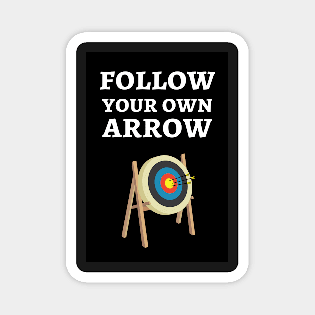 Follow Your Own Arrow Magnet by PinkPandaPress
