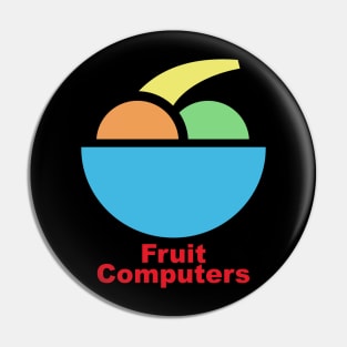 Fruit Computers Pin