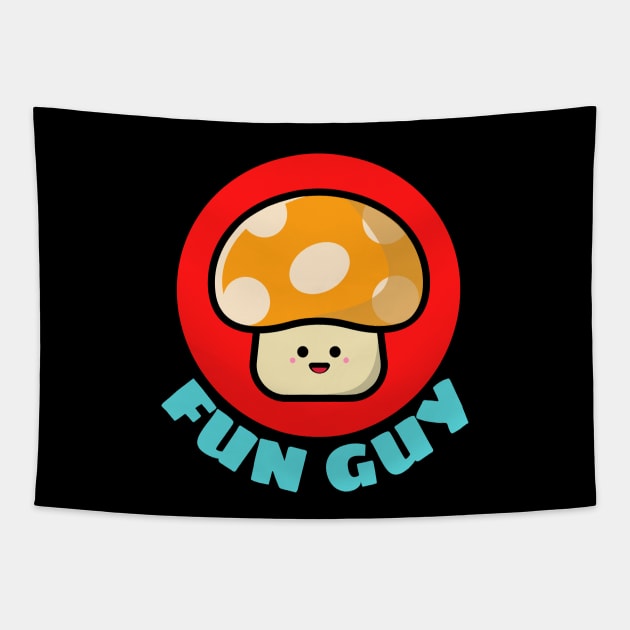 Fun Guy | Cute Fungi Pun Tapestry by Allthingspunny