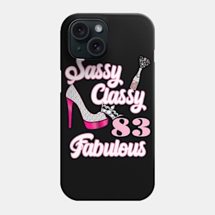Sassy Classy 83 Fabulous-83rd Birthday Gifts Phone Case