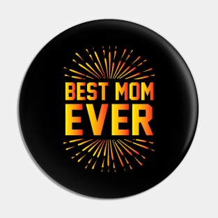 Best Mom Ever Pin