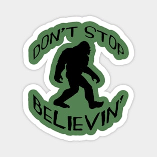 DON'T STOP BELIEVIN' Magnet