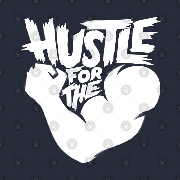 Hustle For The Muscle by Dosunets