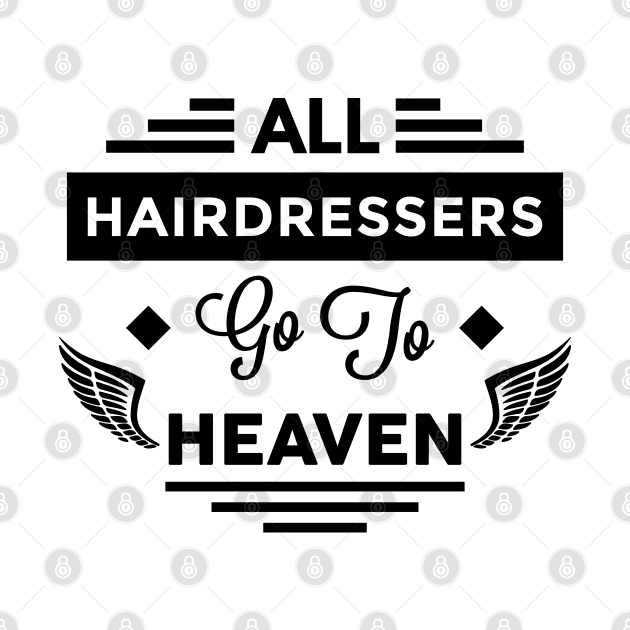 All HairDressers Go To Heaven by TheArtism