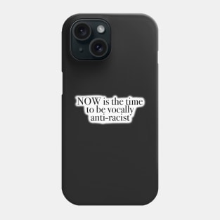 The Time Is NOW Phone Case