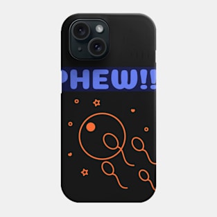 Funny Sperm Quote Phone Case