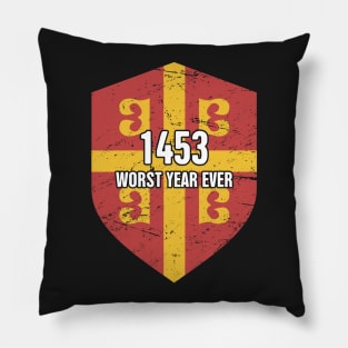 1453 - Worst Year Ever | Byzantine Empire Constantinople Pillow