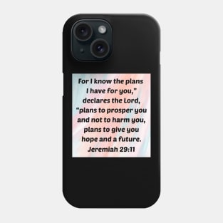 Bible Verse Jeremiah 29:11 Phone Case