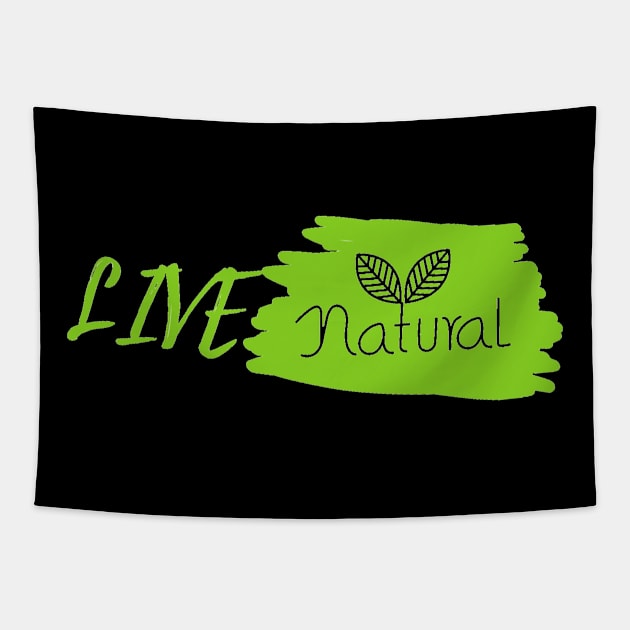 LIve natural Tapestry by AlzahraaDesigns