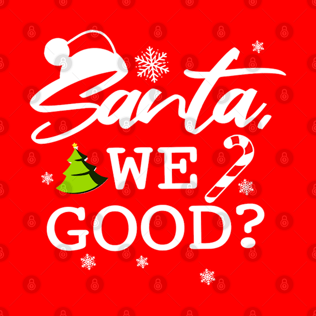 santa we good by luckyboystudio