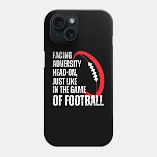 Facing adversity head-on, just like in the game of football - American Football Phone Case