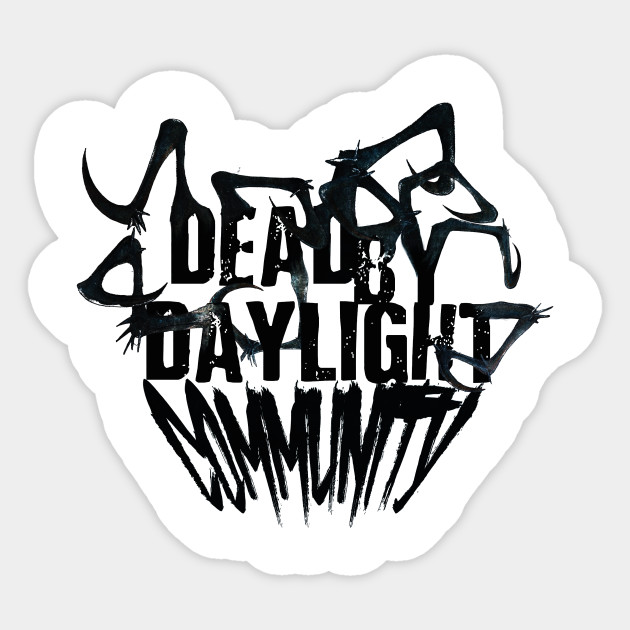 dead by daylight community logo black dead by daylight sticker teepublic uk teepublic