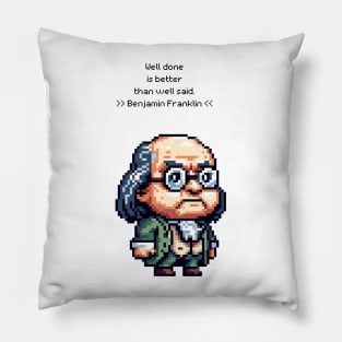 Ben Franklin: Wisdom in Pixels Pillow