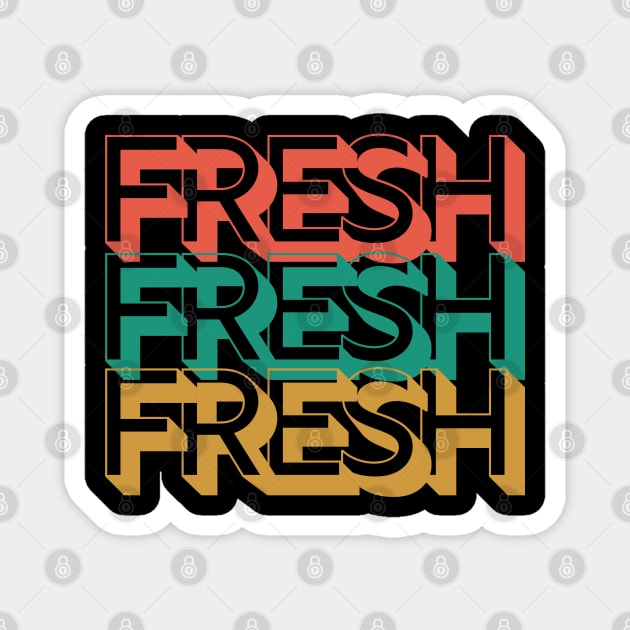 Retro Fresh Magnet by Rev Store