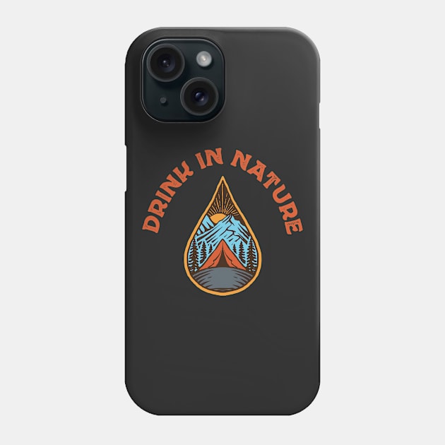 Drink in Nature Phone Case by Wild for Beer