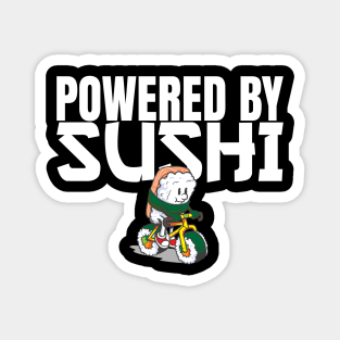 Powered by Sushi - Raw Fish Foodie Biker Magnet