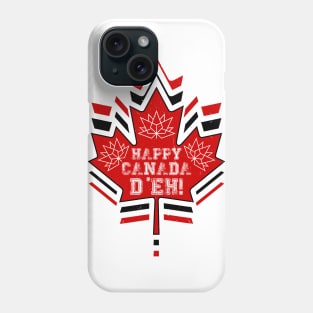 Happy Canada D'eh! 2018 Phone Case