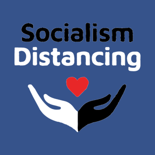 Socialism Distancing T-Shirt