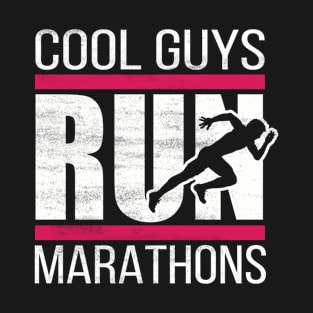 cool guys run marathon T-Shirt