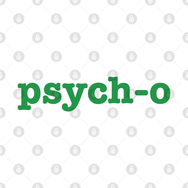 Psych Psych-o by MagnaVoxel