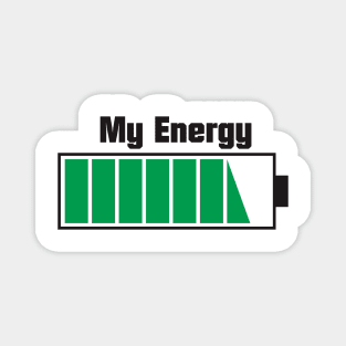 My energy is full (light) Magnet