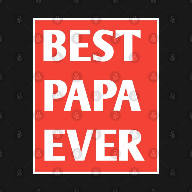 Best Papa Ever by BlackMeme94