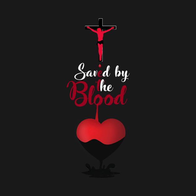 "Saved by Blood" Tee for Girls by CongNt