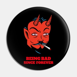 Being Bad Pin