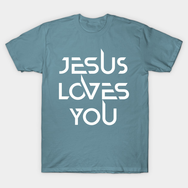 Discover Jesus Loves You - Christian - Jesus Loves You - T-Shirt