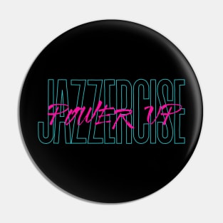 Jazzercise Power Up Pin