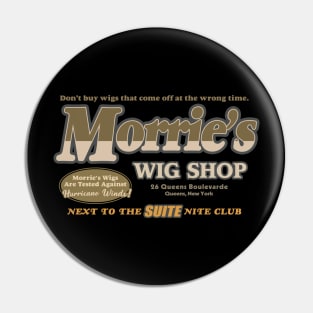 Morrie’s Wig Shop Pin