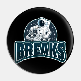 BREAKS  -  Space Dj Pin