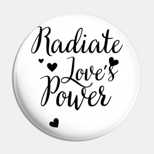 Radiate Love's Power Pin