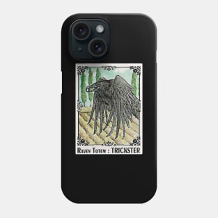 TRICKSTER Raven Totem Spirit Guide Phone Case