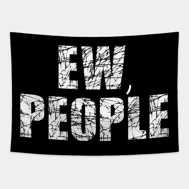 Ew People Tapestry by American VIP