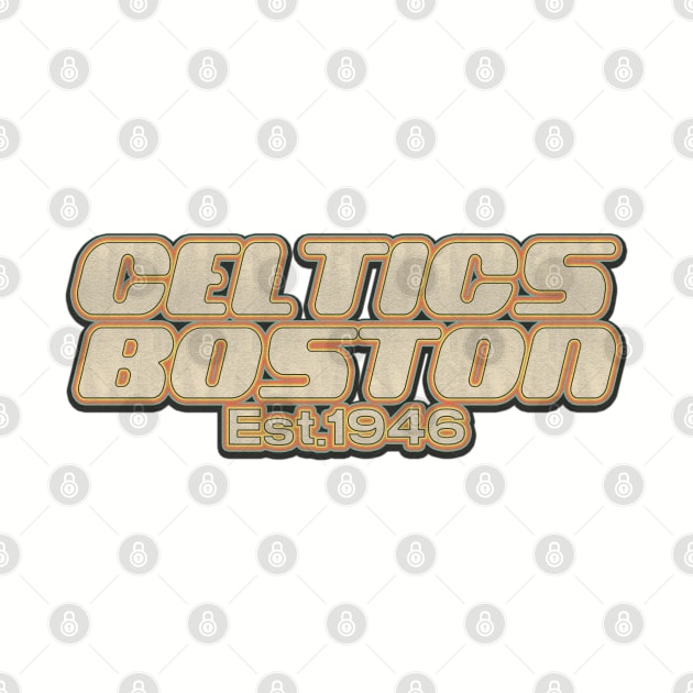 Boston Celtics  / Old Style Vintage by Zluenhurf