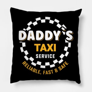 Daddy´s taxi service Pillow