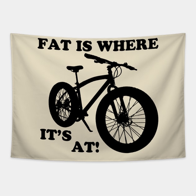 Fat is where it's at! Tapestry by WickedNiceTees