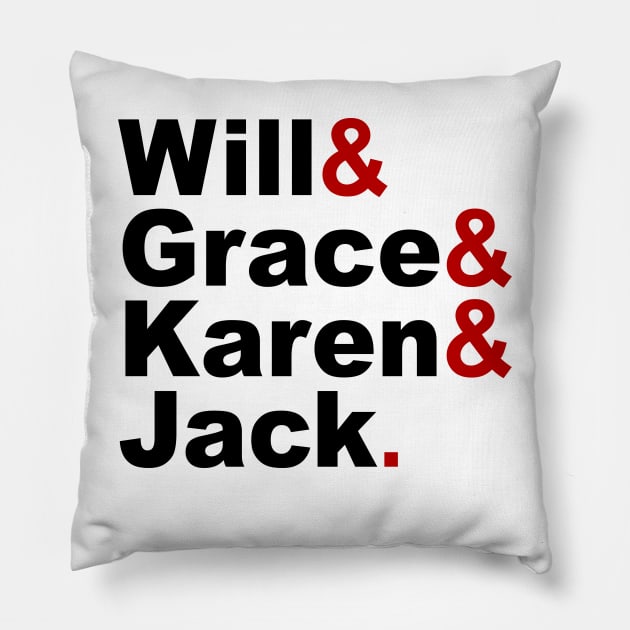 Will and grace for light Pillow by FauQy