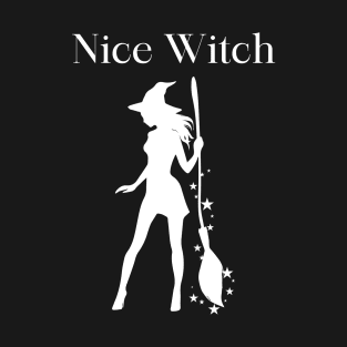 Nice Witch T-Shirt