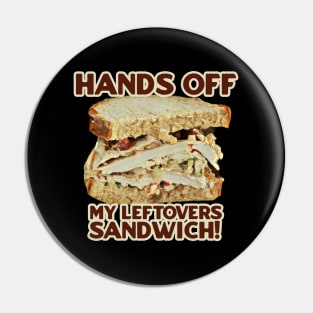 Thanksgiving Leftovers Sandwich Pin