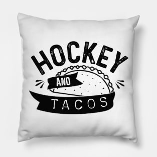 Hockey and tacos funny gift Pillow