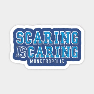 Scaring is Caring Magnet